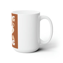 Load image into Gallery viewer, Ceramic Mug 15oz
