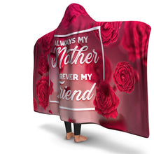 Load image into Gallery viewer, Always My Mother Is My Everything Red Hooded Blanket