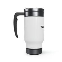Load image into Gallery viewer, Customize Stainless Steel Travel Mug with Handle, 14oz