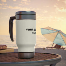 Load image into Gallery viewer, Customize Stainless Steel Travel Mug with Handle, 14oz