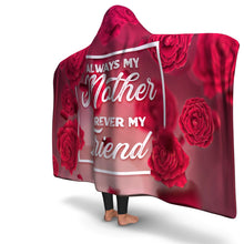 Load image into Gallery viewer, Always My Mother Is My Everything Red Hooded Blanket
